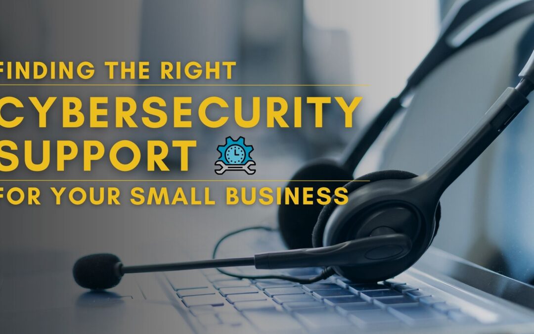 Cyber Security Support Options for Small Businesses
